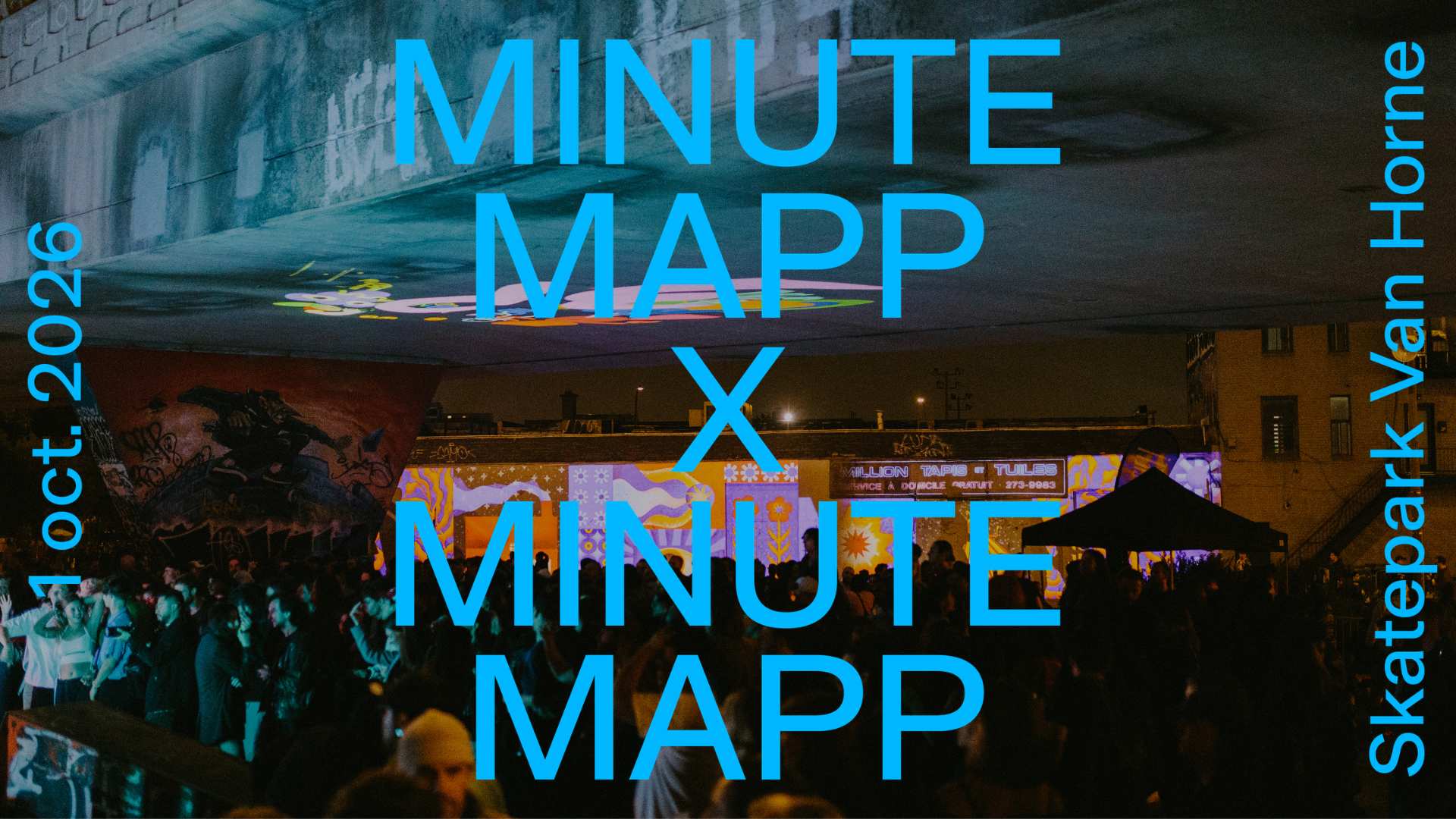 Affiche de MAPP_X | MINUTE_MAPP 2026 au Skatepark Van Horne à Montréal, le 1 octobre 2026