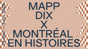 Affiche de MAPP_X | Montréal en Histoires — Dalkhafine au Stationnement du 465-467, rue de Longueuil à Montréal, le 26 septembre 2026