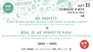 Affiche de No Ragrets: Biggest Mistakes and Best Decisions in Your Music Industry Career au Théâtre Rialto à Montréal, le 25 septembre 2026